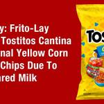 Tostitos Recall