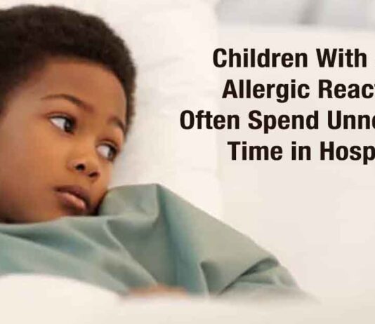 Children With Acute Allergic Reactions Often Spend Unnecessary Time in Hospitals