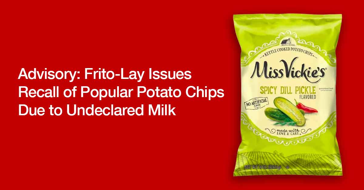 Advisory: Frito-Lay Recalls Popular Potato Chips Due to Undeclared Milk