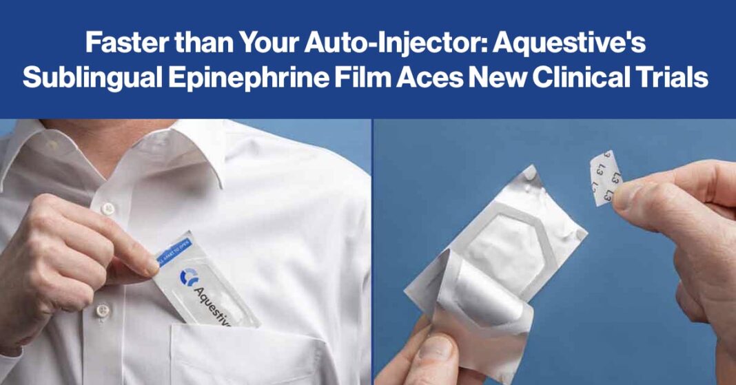 Aquestive's Anaphylm Resubmission