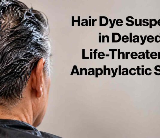 Hair Dye Suspected Anaphylaxis
