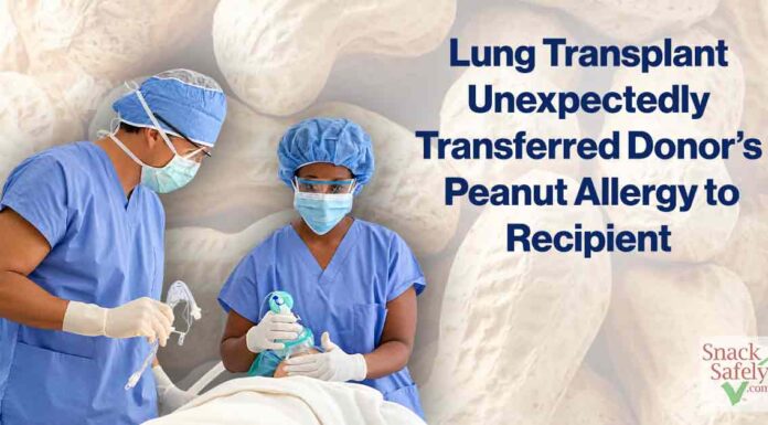 Lung Transplant Unexpectedly Transferred Donor’s Peanut Allergy to Recipient Lung Transplant Peanut Allergy